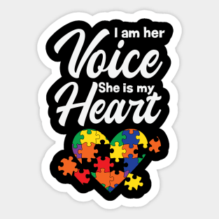 I Am her Voice She IS My Heart Autism Sticker